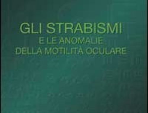 Gli strabismi e le anomalie della motilità oculare